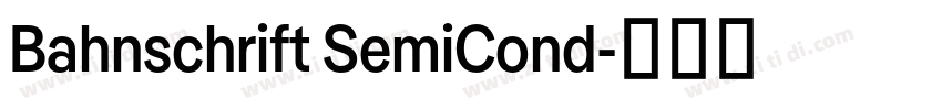 Bahnschrift SemiCond字体转换